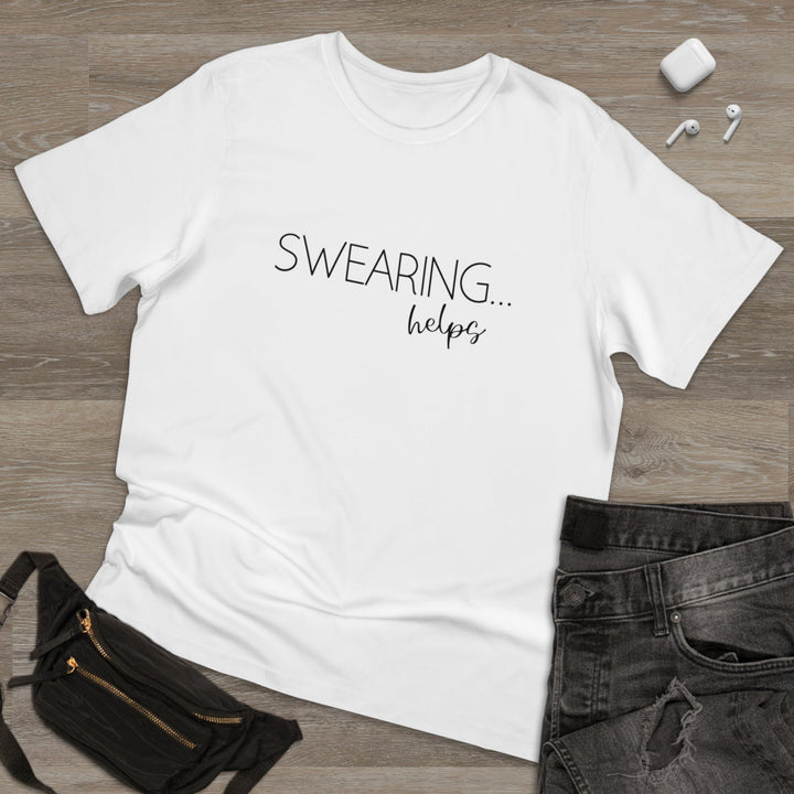 Swearing Helps Tshirt